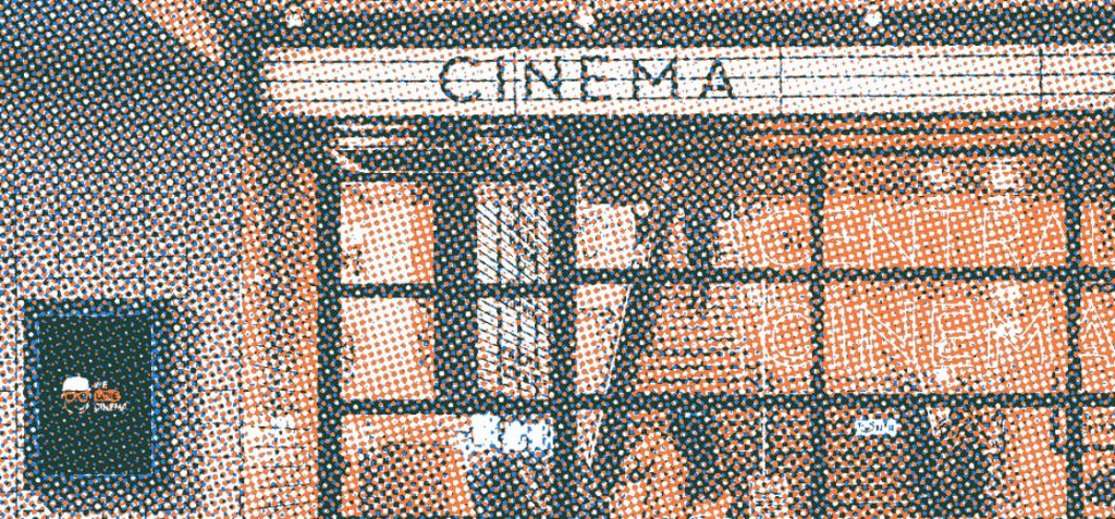 We love cinema, cinema facade, blue and orange halftones